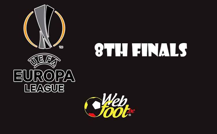 Grosse surprise lors des 8e de finale Europa League surprise lors des 8e de finale de l'Europa League
